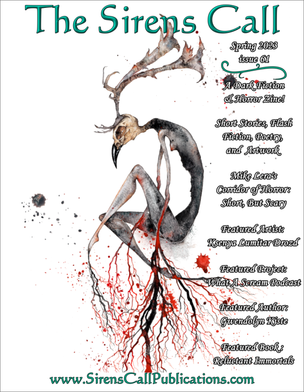 RELEASE: The Sirens Call Zine Spring 2023 Edition – Issue 61, FREE Online  #Horror and #DarkFic #eZine #magazine @Sirens_Call